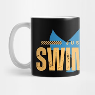 Keep Swimming Mug